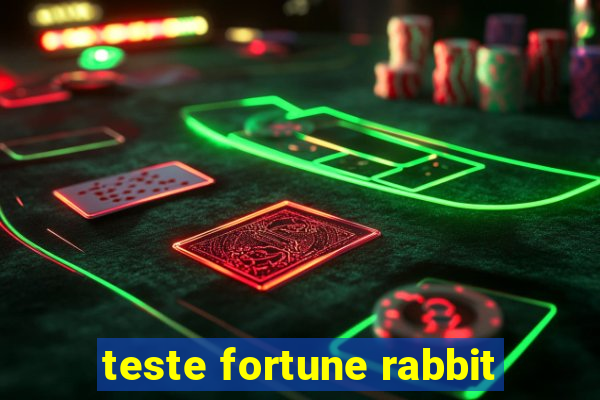 teste fortune rabbit